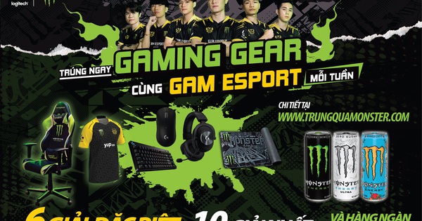 Cơ hội nhận ngay Gaming Gear chuyên nghiệp từ đội tuyển GAM eSports và Monster Energy