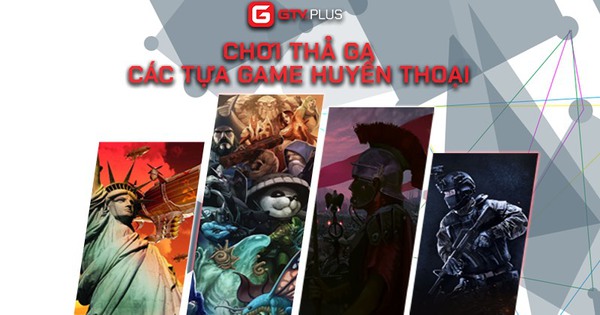 GTV Plus - Nơi sống lại quá khứ huy hoàng của những tựa game offline huyền thoại