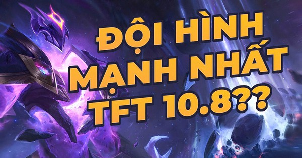 Mạnh tới mức không thể cản phá, Đấu Trường Chân Lý chính thức biến thành 'Liên Minh Hắc Tinh'