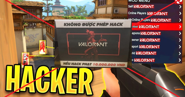 Các quán net, Cyber Games cứng rắn với hack VALORANT - Tải phần mềm 'hay', đi ngay 10 triệu