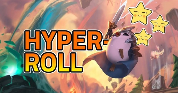 Top 4 đội hình Hyper-roll cực kì hot được kỳ thủ Đấu Trường Chân Lý tin dùng tại phiên bản 10.9