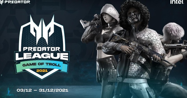 Giải đấu Predator League 2021 khởi tranh với chủ đề ‘Game of Troll’ vào tháng 12!