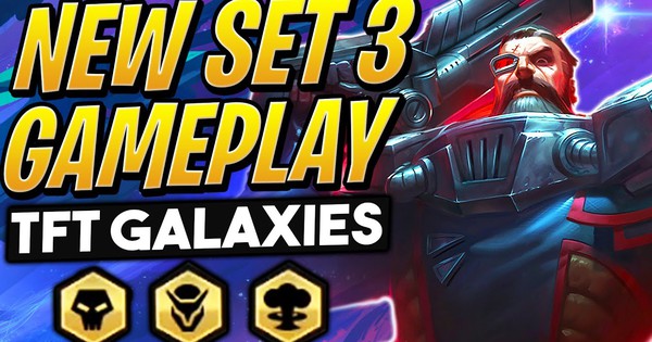 Đấu Trường Chân Lý: 4 Đội hình siêu mạnh hứa hẹn thống trị giai đoạn khởi đầu mùa 3